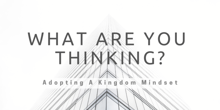2019-01-02 What Are You Thinking? Sermon Series